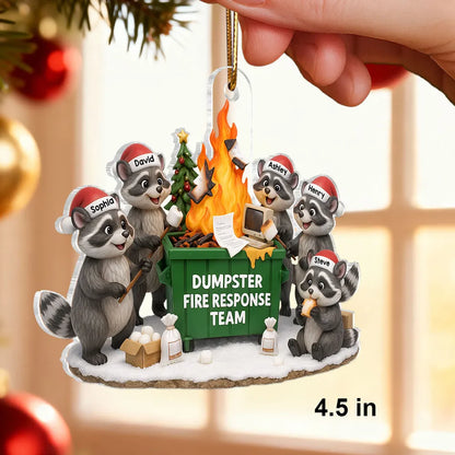 Funny Raccoon Dumpster on Fire Response Team - Personalized Acrylic Ornament - Funny Holiday Gift for Coworkers