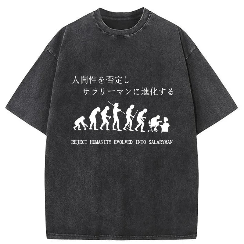 Reject Humanity Evolved Into Salary Man Washed T-Shirt
