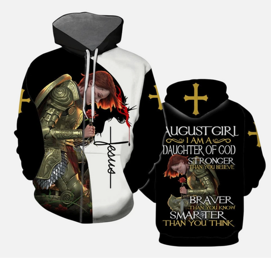 August Girl – I Am A Daughter Of God 3D All Over Print Hoodie