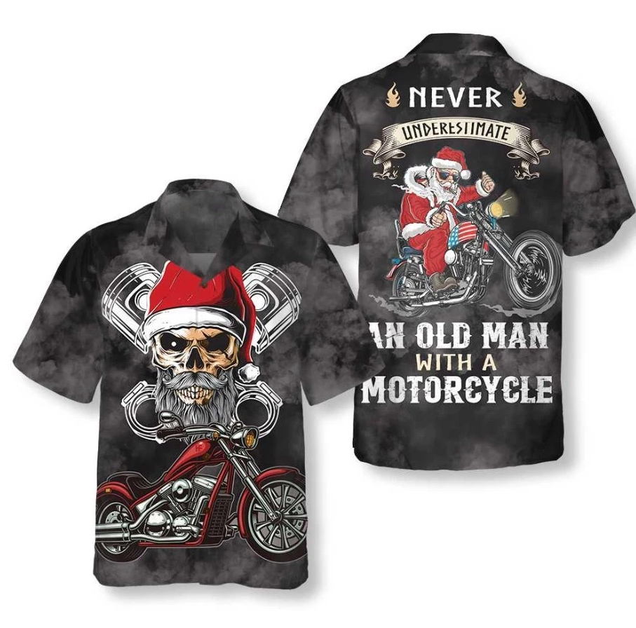 Never Underestimate An Old Man With A Motorcycle Christmas Hawaiian Shirt