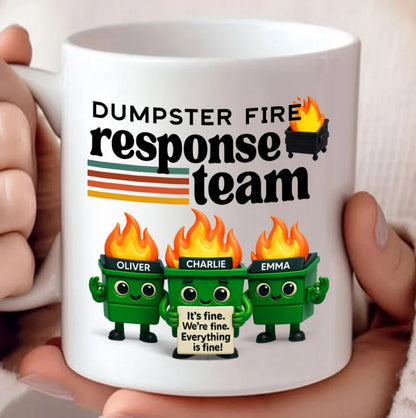 Dumpster Fire Response Team - Personalized Mug - Funny Christmas Gift, White Elephant Gift for Coworkers, Boss