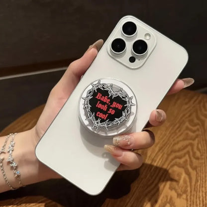 Babe, You Look So Cool Magnetic Phone Grip – Gothic Heart Design, Motivational Quote Phone Holder, Black & Red Aesthetic, Edgy Accessory