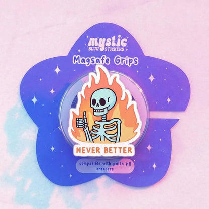 Never Better Skeleton Magnetic Phone Grip: Fun Halloween Kindle Stand with Flames & Skeleton, Unique Accessory, Cool Gift for Spooky Soul