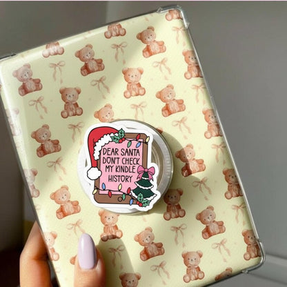 Dear Santa Don't Check My Kindle History Magnetic Phone Grip: Christmas MagSafe Popgrip, Funny Holiday Book Lover Gift, Cute Accessory