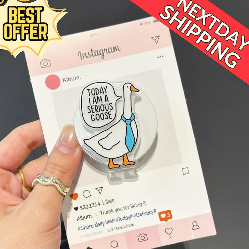 Serious Goose Magnetic Phone Grip: Funny Goose Quote Kindle Grip, Cute Animal Phone Holder, Quirky Gift for Friends & Office Humor Lovers