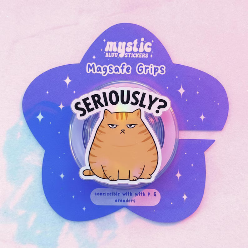 Seriously Cat Phone Grip – Cute Cat with Attitude, Funny Cat Phone Holder, Gift for Cat Lovers, Kawaii Cat Design, Magsafe Phone Grip