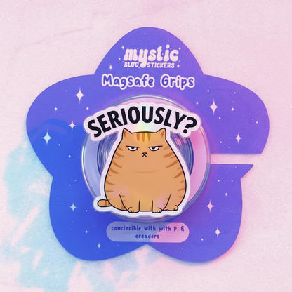 Seriously Cat Phone Grip – Cute Cat with Attitude, Funny Cat Phone Holder, Gift for Cat Lovers, Kawaii Cat Design, Magsafe Phone Grip