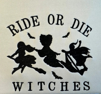 Ride or Die Witches Halloween Embroidered Sweatshirt
